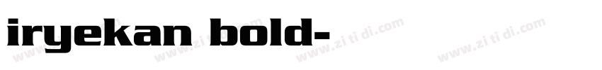 iryekan bold字体转换